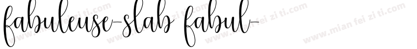 fabuleuse-slab fabul字体转换